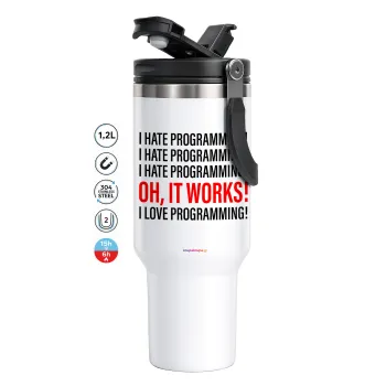I hate programming!!!, Mega Stainless steel Tumbler with lid, double wall 1,2L