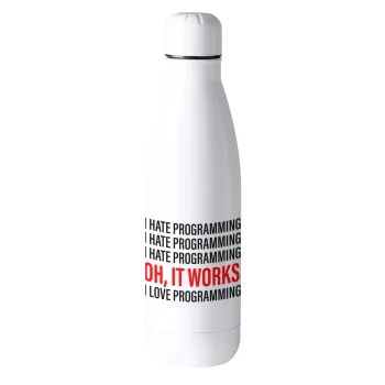 I hate programming!!!, Metal mug thermos (Stainless steel), 500ml