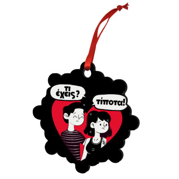 Τι έχεις? Τίποτα!, Christmas ornament snowflake wooden 7.5cm