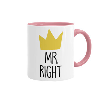 Mr right, Mug colored pink, ceramic, 330ml