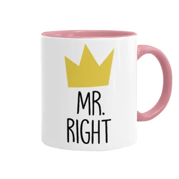 Mr right, Mug colored pink, ceramic, 330ml
