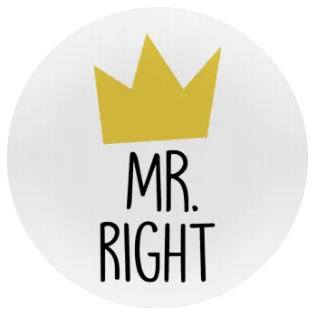 Mr right, Mousepad Round 20cm