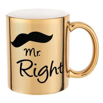 Mr right Mustache, Mug ceramic, gold mirror, 330ml