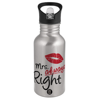 Mrs always right kiss, Water bottle Silver with straw, stainless steel 500ml