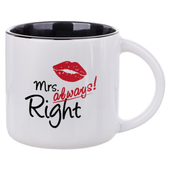 Mrs always right kiss, Κούπα κεραμική 400ml Λευκή/Μαύρη