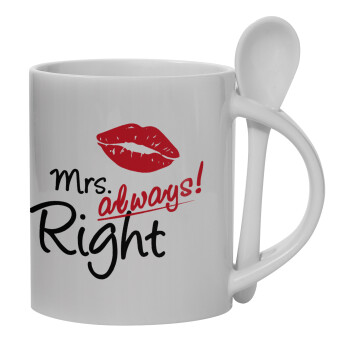 Mrs always right kiss, Ceramic coffee mug with Spoon, 330ml (1pcs)
