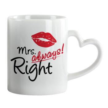 Mrs always right kiss, Mug heart handle, ceramic, 330ml