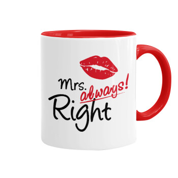 Mrs always right kiss, Mug colored red, ceramic, 330ml