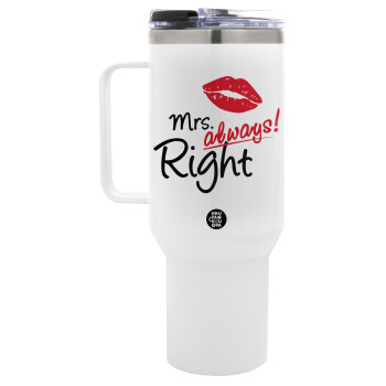 Mrs always right kiss, Mega Stainless steel Tumbler with lid, double wall 1,2L