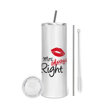 Mrs always right kiss, Eco friendly stainless steel tumbler 600ml, with metal straw & cleaning brush