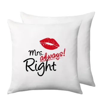 Mrs always right kiss, Μαξιλάρι καναπέ 40x40cm περιέχεται το  γέμισμα