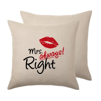 Mrs always right kiss, Μαξιλάρι καναπέ ΛΙΝΟ 40x40cm περιέχεται το  γέμισμα