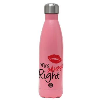 Mrs always right kiss, Μεταλλικό παγούρι θερμός Ροζ Ματ (Stainless steel), διπλού τοιχώματος, 500ml