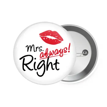 Mrs always right kiss, Κονκάρδα παραμάνα 7.5cm