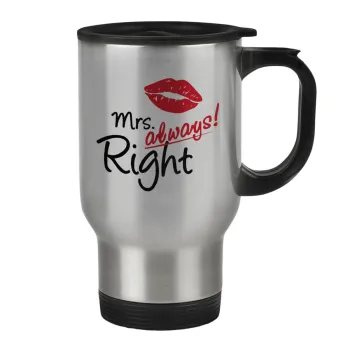 Mrs always right kiss, Κούπα ταξιδιού ανοξείδωτη με καπάκι, διπλού τοιχώματος (θερμό) 450ml