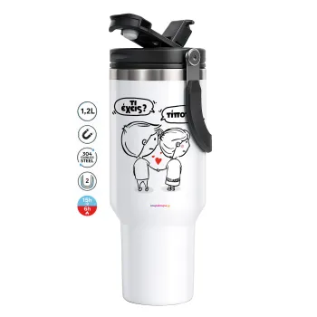 Τι έχεις? Τίποτα!, Mega Stainless steel Tumbler with lid, double wall 1,2L