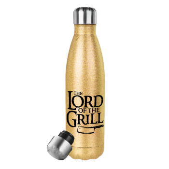 The Lord of the Grill, Μεταλλικό παγούρι θερμός Glitter χρυσό (Stainless steel), διπλού τοιχώματος, 500ml