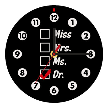 Miss, Mrs, Ms, DR, Wooden wall clock (20cm)