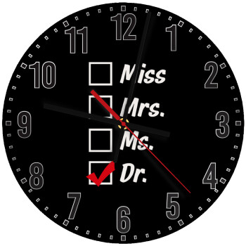 Miss, Mrs, Ms, DR, Ρολόι τοίχου ξύλινο (30cm)