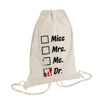 Miss, Mrs, Ms, DR, Τσάντα πλάτης πουγκί GYMBAG natural (28x40cm)