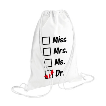Miss, Mrs, Ms, DR, Τσάντα πλάτης πουγκί GYMBAG λευκή (28x40cm)