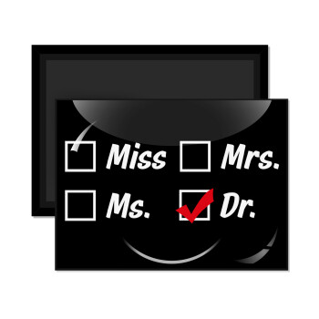 Miss, Mrs, Ms, DR, Ορθογώνιο μαγνητάκι ψυγείου διάστασης 9x6cm