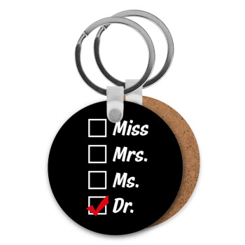 Miss, Mrs, Ms, DR, Μπρελόκ Ξύλινο στρογγυλό MDF Φ5cm