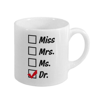 Miss, Mrs, Ms, DR, Κουπάκι κεραμικό, για espresso 150ml