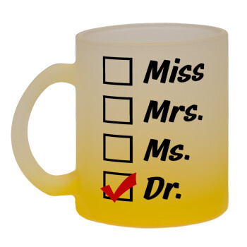 Miss, Mrs, Ms, DR, Κούπα γυάλινη δίχρωμη με βάση το κίτρινο ματ, 330ml