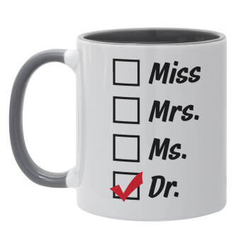 Miss, Mrs, Ms, DR, Κούπα χρωματιστή γκρι, κεραμική, 330ml