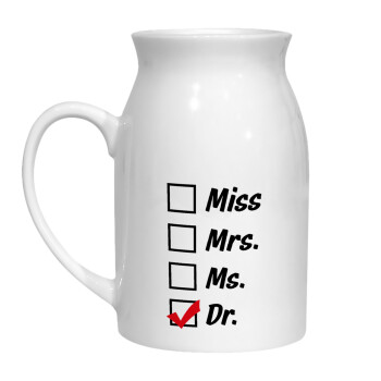 Miss, Mrs, Ms, DR, Milk Jug (450ml) (1pcs)