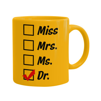 Miss, Mrs, Ms, DR, Κούπα, κεραμική κίτρινη, 330ml (1 τεμάχιο)