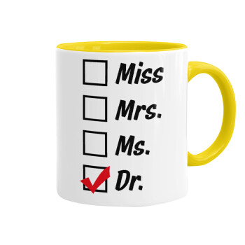 Miss, Mrs, Ms, DR, Mug colored yellow, ceramic, 330ml