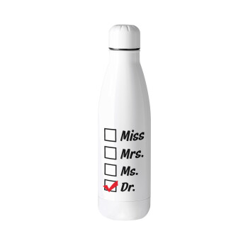 Miss, Mrs, Ms, DR, Metal mug thermos (Stainless steel), 500ml