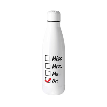Miss, Mrs, Ms, DR, Μεταλλικό παγούρι θερμός (Stainless steel), 500ml