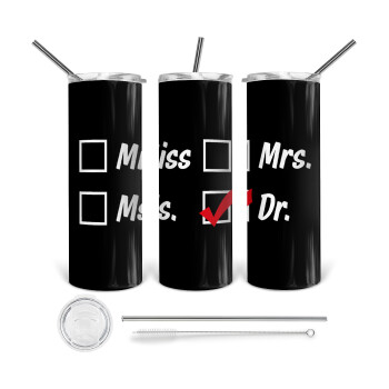 Miss, Mrs, Ms, DR, 360 Eco friendly ποτήρι θερμό (tumbler) από ανοξείδωτο ατσάλι 600ml, με μεταλλικό καλαμάκι & βούρτσα καθαρισμού