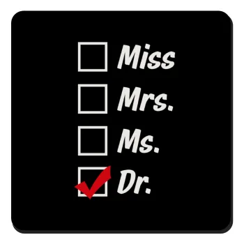Miss, Mrs, Ms, DR, Τετράγωνο μαγνητάκι ξύλινο 9x9cm