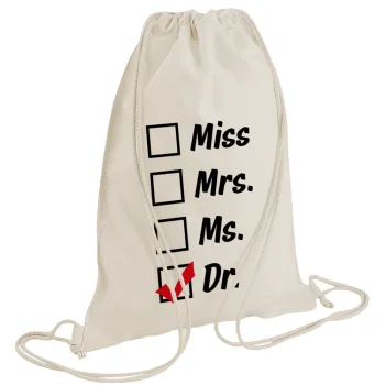 Miss, Mrs, Ms, DR, Backpack bag GYMBAG natural (28x40cm)