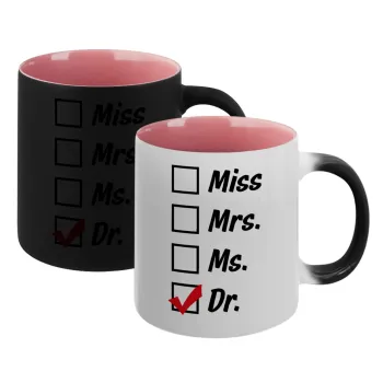 Miss, Mrs, Ms, DR, Κούπα Μαγική εσωτερικό ΡΟΖ, κεραμική 330ml που αλλάζει χρώμα με το ζεστό ρόφημα