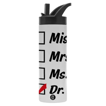 Miss, Mrs, Ms, DR, Metallic thermos bottle with straw & handle, stainless steel (Stainless steel 304), double-walled, 600ml.