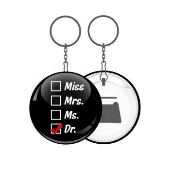 Miss, Mrs, Ms, DR, Μπρελόκ μεταλλικό 5cm με ανοιχτήρι