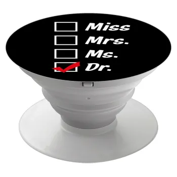 Miss, Mrs, Ms, DR, Phone Holders Stand  Λευκό Βάση Στήριξης Κινητού στο Χέρι