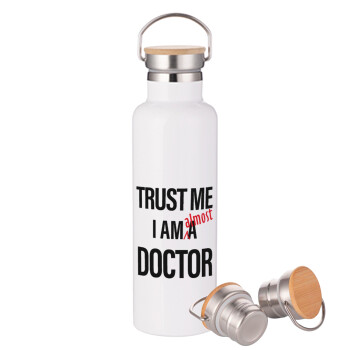 Trust me, i am (almost) Doctor, Μεταλλικό παγούρι θερμός (Stainless steel) Λευκό με ξύλινο καπάκι (bamboo), διπλού τοιχώματος, 750ml