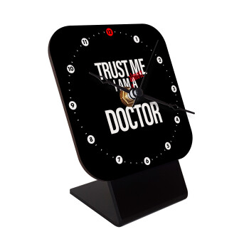 Trust me, i am (almost) Doctor, Quartz Wooden table clock with hands (10cm)