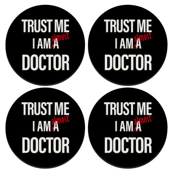Trust me, i am (almost) Doctor, SET of 4 round wooden coasters (9cm)