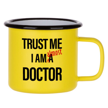Trust me, i am (almost) Doctor, Κούπα Μεταλλική εμαγιέ ΜΑΤ Κίτρινη 360ml