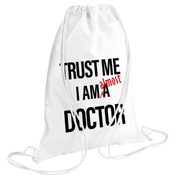 Trust me, i am (almost) Doctor, Τσάντα πλάτης πουγκί GYMBAG λευκή (28x40cm)