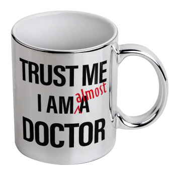 Trust me, i am (almost) Doctor, Κούπα κεραμική, ασημένια καθρέπτης, 330ml