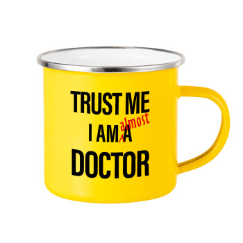 Trust me, i am (almost) Doctor, Κούπα Μεταλλική εμαγιέ Κίτρινη 360ml
