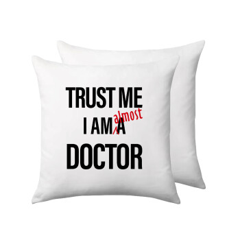 Trust me, i am (almost) Doctor, Sofa cushion 40x40cm includes filling
